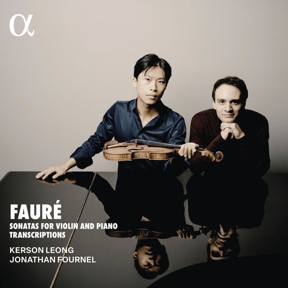 Kerson Leong - Faure: Sonatas for Violin and Piano Transcriptions  COMPACT